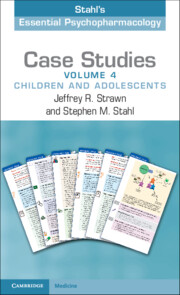 Case Studies: Stahl's Essential Psychopharmacology