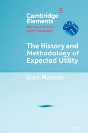 The History and Methodology of Expected Utility