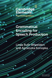 Grammatical Encoding for Speech Production