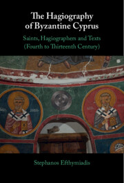 The Hagiography of Byzantine Cyprus