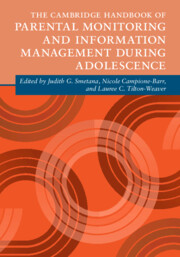 The Cambridge Handbook of Parental Monitoring and Information Management during Adolescence