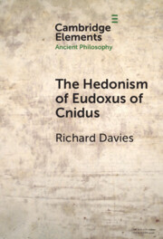 The Hedonism of Eudoxus of Cnidus