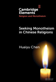 Seeking Monotheism in Chinese Religions