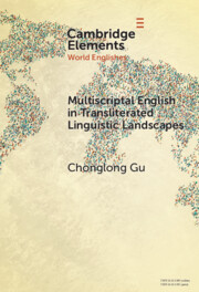 Multiscriptal English in Transliterated Linguistic Landscapes