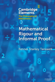 Mathematical Rigour and Informal Proof