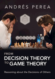 From Decision Theory to Game Theory