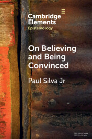 On Believing and Being Convinced