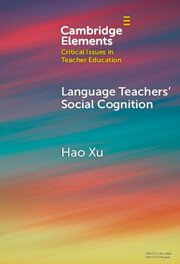 Language Teachers' Social Cognition