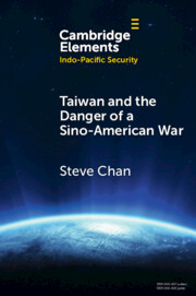 Taiwan and the Danger of a Sino-American War