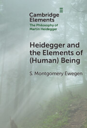 Heidegger and the Elements of (Human) Being