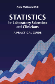 Statistics for Laboratory Scientists and Clinicians