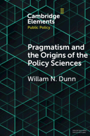 Pragmatism and the Origins of the Policy Sciences