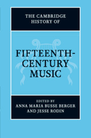 The Cambridge History of Fifteenth-Century Music