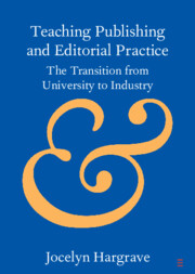 Teaching Publishing and Editorial Practice