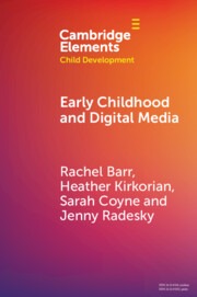 Early Childhood and Digital Media