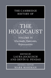 The Cambridge History of the Holocaust