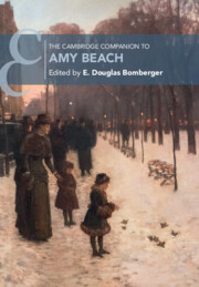 The Cambridge Companion to Amy Beach